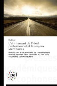 L Effritement de L Idéal Professionnel Et Les Enjeux Identitaires