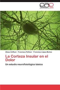 La Corteza Insular en el Dolor