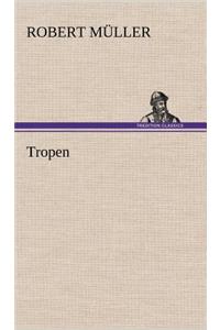 Tropen