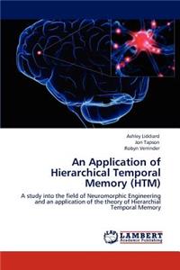 Application of Hierarchical Temporal Memory (HTM)