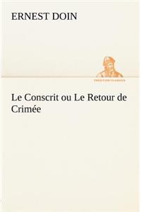 Conscrit ou Le Retour de Crimée