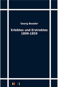 Erlebtes Und Erstrebtes 1809-1859