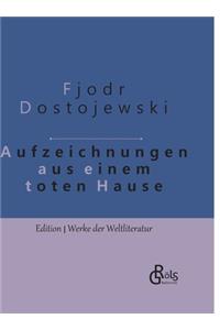 Aufzeichnungen aus einem toten Haus