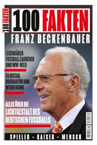 Lingner:100 Fakten: Franz Beckenbauer