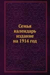Semya kalendar izdanie na 1914 god