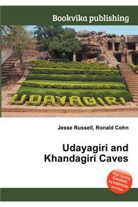 Udayagiri and Khandagiri Caves