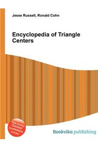 Encyclopedia of Triangle Centers