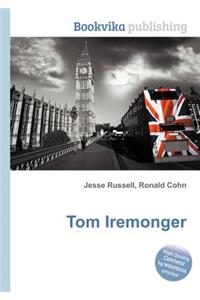 Tom Iremonger