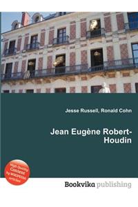 Jean Eugene Robert-Houdin
