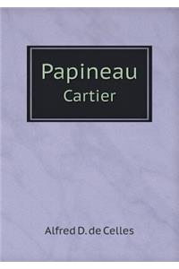 Papineau Cartier