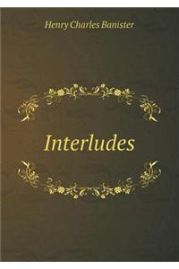 Interludes