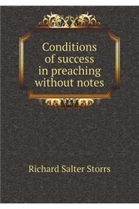 Conditions of Success in Preaching Without Notes