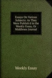 Essays On Various Subjects