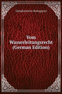 Vom Wasserleitungsrecht (German Edition)