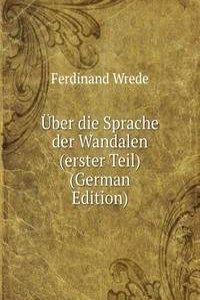 Uber die Sprache der Wandalen (Erster Teil)