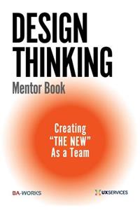 Design Thinking Mentor Book
