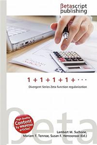 1 ] 1 + 1 + 1 + . . .