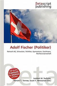 Adolf Fischer (Politiker)