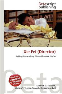 XIE Fei (Director)