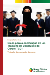 Dicas para a construção de um Trabalho de Conclusão de Curso (TCC)