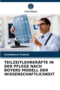 Teilzeitlehrkräfte in Der Pflege Nach Boyers Modell Der Wissenschaftlichkeit