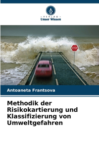 Methodik der Risikokartierung und Klassifizierung von Umweltgefahren