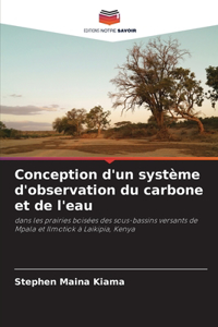 Conception d'un système d'observation du carbone et de l'eau