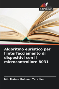 Algoritmo euristico per l'interfacciamento di dispositivi con il microcontrollore 8031