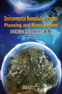 Environmental Remediation Project Planning and Management (English)
