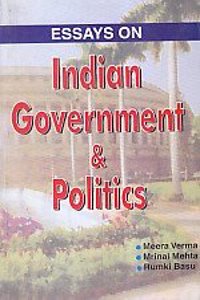 Essays on Indian government and politics : a continuing review