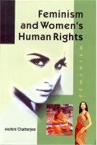 Feminism and Womens Human Rights. In 2 Vols.