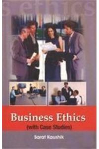 Business Ethics (with case studies)