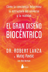 Gran Diseño Biocéntrico, El