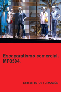 Escaparatismo comercial. MF0504.
