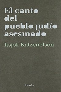 El canto del pueblo judio asesinado