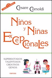 Ninos y ninas excepcionales: Superdotados, talentosos, creativos, genios (Educacion Hoy) (Spanish Edition)