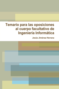 Temario para las oposiciones al cuerpo facultativo de Ingeniería Informática