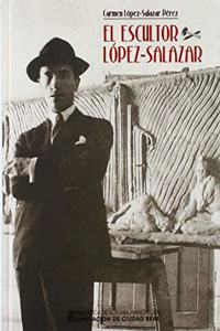 El escultor Lopez-Salazar