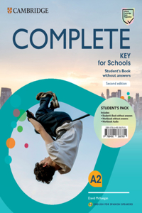 Complete Key for Schools for Spanish Speakers Student's Pack (Student's Book Without Answers and Workbook Without Answers)