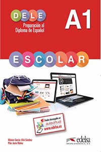 Preparacion al DELE Escolar: Libro del alumno - A1