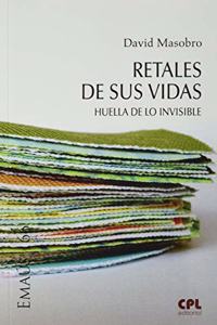Retales de sus vidas