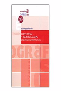 Derecho penal y diversidad cultural (Monografias) (Spanish Edition)