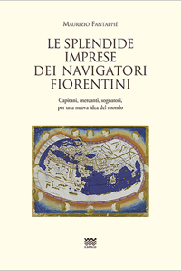 Le Splendide Imprese Dei Navigatori Fiorentini