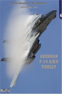 Grumman F-14 A/b/d Tomcat (UNCOVERING THE # 4)