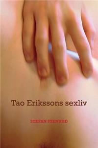 Tao Erikssons Sexliv