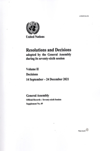 Resolutions and Decisions Adopted by the General Assembly During its Seventy-sixth Session: Volume II Decisions