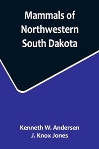 Mammals of Northwestern South Dakota