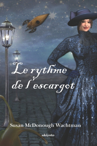 rythme de l'escargot