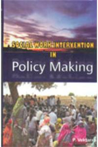 Social Work Intervention In Policy Making