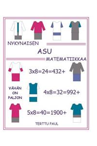 Nykynaisen asu matematiikkaa